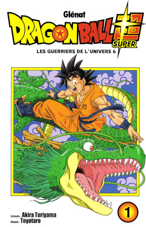 Dragon Ball super - 1. Les guerres de l'univers 6
